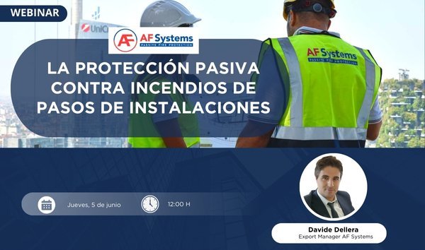 Protección pasiva contra incendios en pasos de instalaciones de la mano de AF System